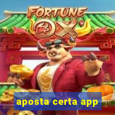 aposta certa app